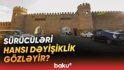 Qoşa Qala meydanında avtomobillər üçün hərəkət qaydası dəyişir - Baku TV